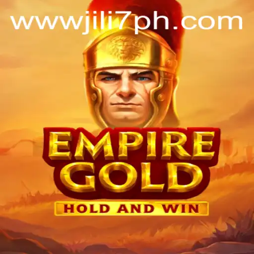 Unveiling the Adventure: EmpireGold and the Excitement of JILI7